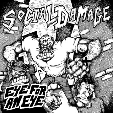 SOCIAL DAMAGE "Eye For An Eye" 7" Ep (Life To Live)